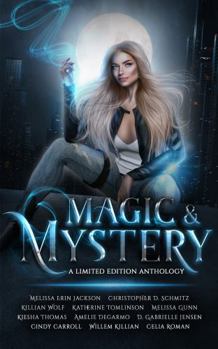Paperback Magic & Mystery: A Limited Edition Urban Fantasy Mystery Anthology Book
