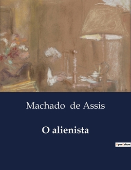 Paperback O alienista [Portuguese] Book