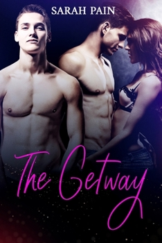 Paperback The Getway: An Adventurous Erotica Story Book