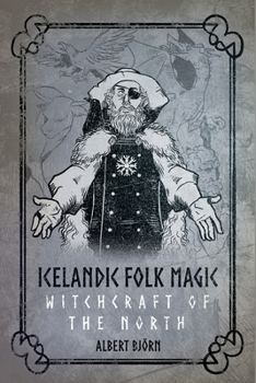 Paperback Icelandic Folk Magic: Witchcraft of the North Book