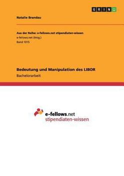 Paperback Bedeutung und Manipulation des LIBOR [German] Book