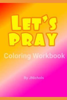 Paperback Let's PRAY Coloring Workbook Book