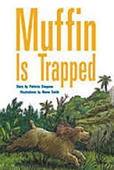 Misc. Muffin Is Trapped: Leveled Reader Bookroom Package Purple (Levels 19-20) Book
