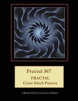 Paperback Fractal 367: Fractal Cross Stitch Pattern [Large Print] Book