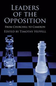 Paperback Leaders of the Opposition: From Churchill to Cameron Book