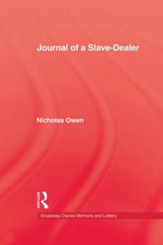 Paperback Journal of a Slave-Dealer: A Living History of the Slave Trade Book