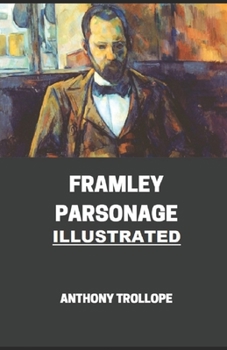 Paperback Framley Parsonage Illustrated Book