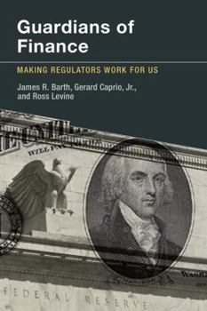 Hardcover Guardians of Finance: Making Regulators Work for Us Book