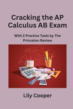 Paperback Cracking the AP Calculus AB Exam: With 5 Practice Tests by The Princeton Review Book