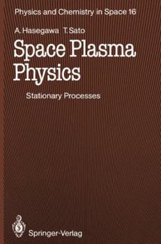 Paperback Space Plasma Physics: 1 Stationary Processes Book
