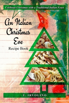 Paperback An Italian Christmas Eve Recipe Book