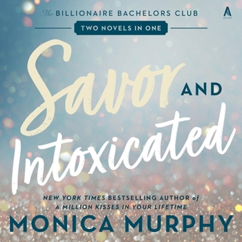 Audio CD Savor and Intoxicated: The Billionaire Bachelors Club Book