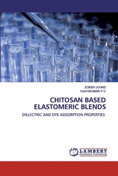 Paperback Chitosan Based Elastomeric Blends Book