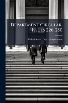 Department Circular, Issues 226-250...