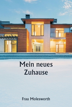 Paperback Mein neues Zuhause [German] Book