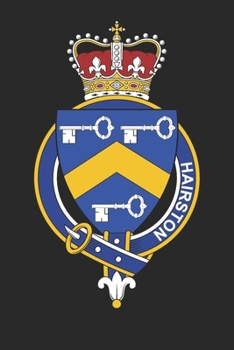 Paperback Hairston: Hairston Coat of Arms and Family Crest Notebook Journal (6 x 9 - 100 pages) Book