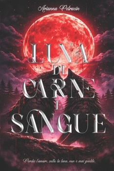 Paperback Luna di Carne e Sangue [Italian] Book