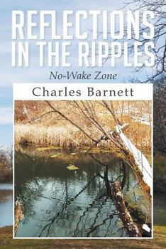 Paperback Reflections in the Ripples: No-Wake Zone Book