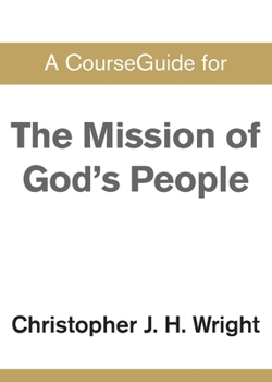 Paperback CourseGuide for The Mission of God's People Book