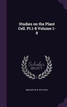 Hardcover Studies on the Plant Cell. Pt.1-8 Volume 1-8 Book