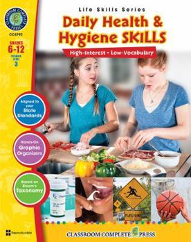 Perfect Paperback Daily Health & Hygiene Skills Gr. 6-12 (Life Skills) - Classroom Complete Press Book