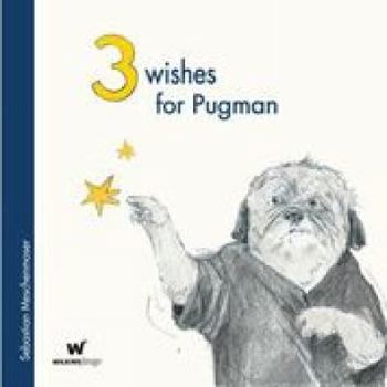 Hardcover 3 Wishes for Pugman Book