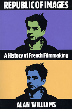 Paperback Republic of Images: A History of French Filmmaking Book