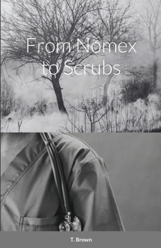 Paperback From Nomex to Scrubs Book