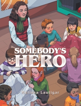 Paperback Somebody's Hero Book