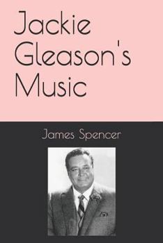 Paperback Jackie Gleason's Music Book