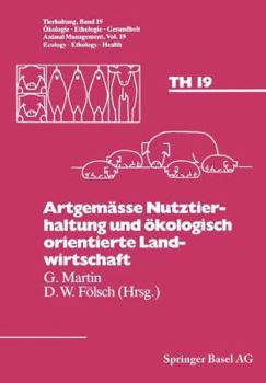 Paperback Artgemässe Nutztierhaltung Und Ökologisch Orientierte Landwirtschaft [German] Book