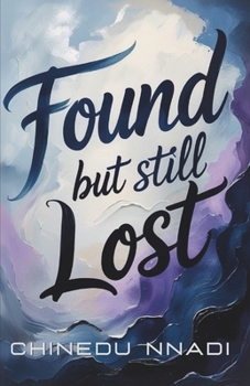 FOUND BUT STILL LOST