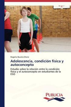 Paperback Adolescencia, condición física y autoconcepto [Spanish] Book
