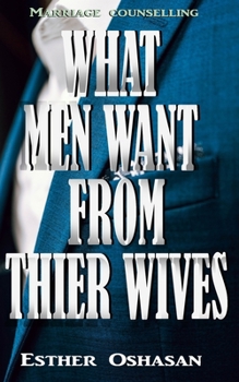 Paperback What Men Want From Their Wives Book