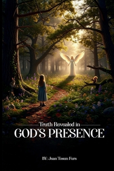 Paperback Truth Revealed in Good's Presence Book