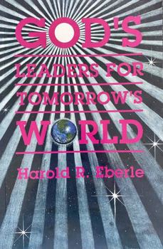 Hardcover God's leaders for tomorrow's world Book