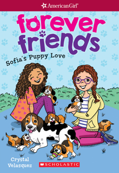 Paperback Sofia's Puppy Love (American Girl: Forever Friends #4), Volume 4 Book