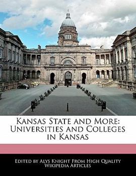 Paperback Kansas State and More: Universities and Colleges in Kansas Book