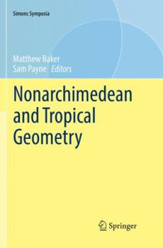 Paperback Nonarchimedean and Tropical Geometry Book