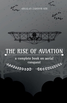 Paperback The Rise of Aviation Book