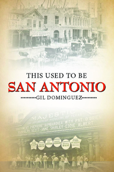 Paperback This Used to Be San Antonio Book