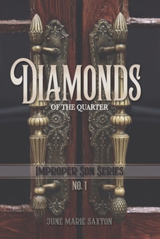 Paperback Diamonds of the Quarter: Improper Son Series No. 1 Book