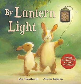 Hardcover By Lantern Light. Cat Weatherill & Alison Edgson Book