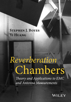 Hardcover Reverberation Chambers: Theory and Applications to EMC and Antenna Measurements Book