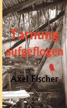 Paperback Tarnung aufgeflogen [German] Book
