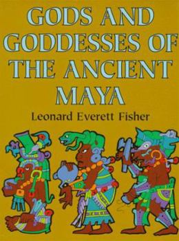 Hardcover The Gods and Goddesses of Ancient Maya Book