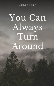 Paperback You Can Always Turn Around Book