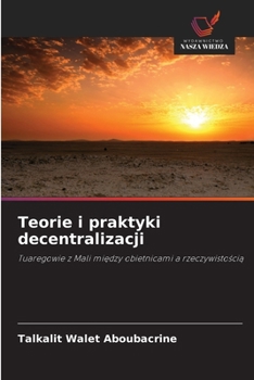 Paperback Teorie i praktyki decentralizacji [Polish] Book