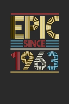 Epic Since 1963: Graph Paper Notebook (6" x 9" - 120 pages) ~ Birthday Themed Notebook for Daily Journal, Diary, and Gift