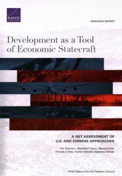 Paperback Development as a Tool of Economic Statecraft: A Net Assessment of U.S. and Chinese Approaches Book